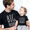 T-shirts assortis « Big Trouble Dad » et « Little Trouble Son »